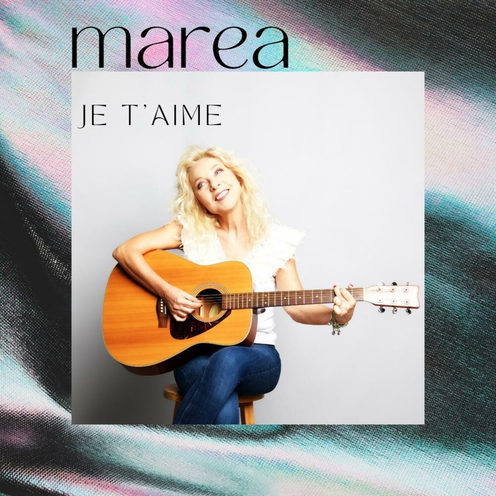 “Je T’Aime”, il nuovo brano di Marea