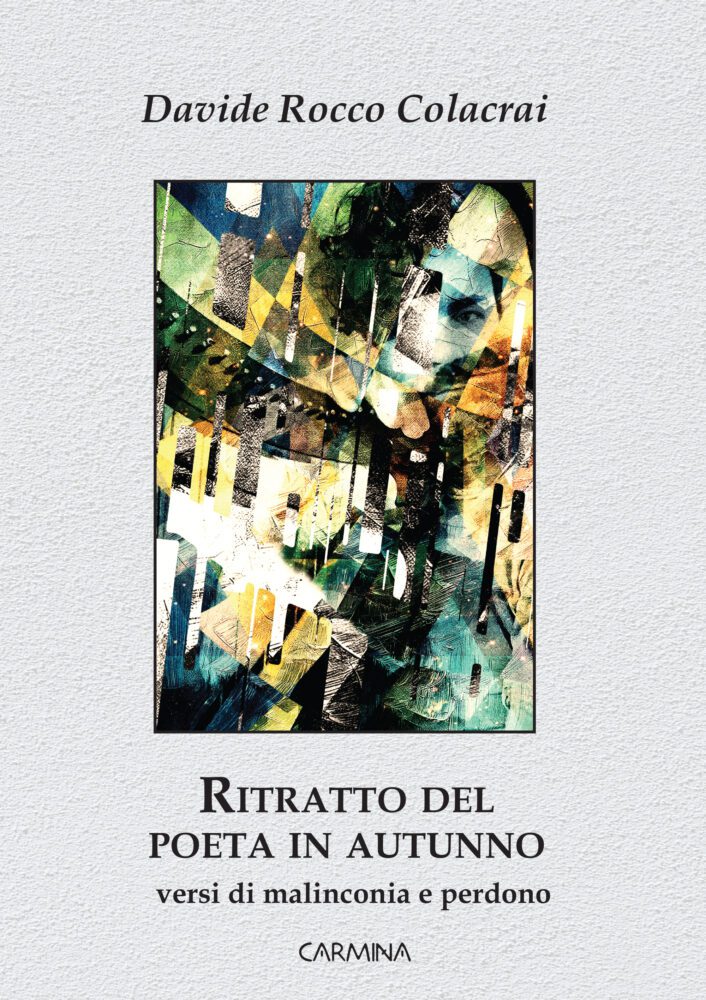 “Ritratto del poeta in autunno", la nuova silloge poetica di Davide Colacrai.